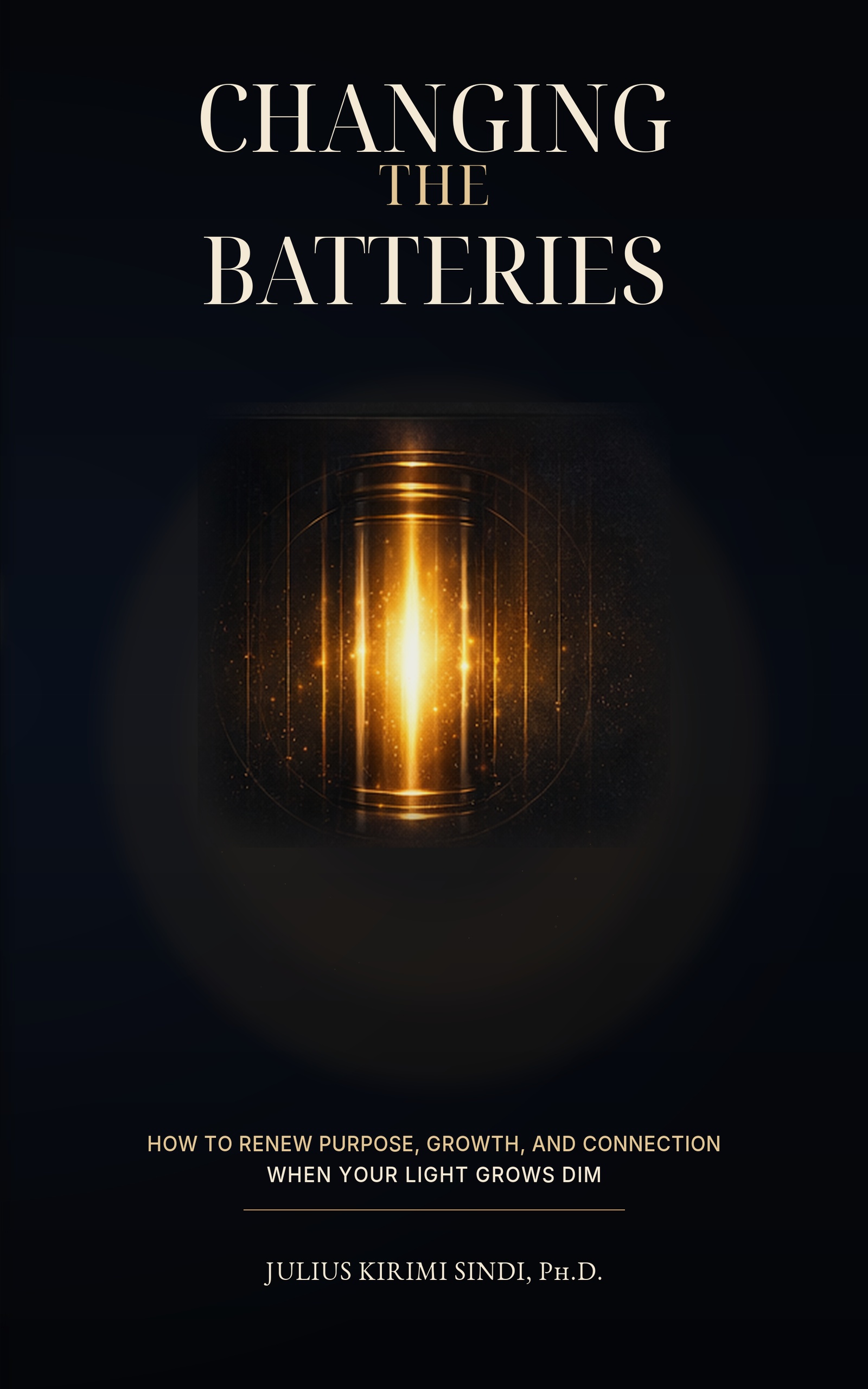 Changing the Batteries book cover by Julius Kirimi Sindi